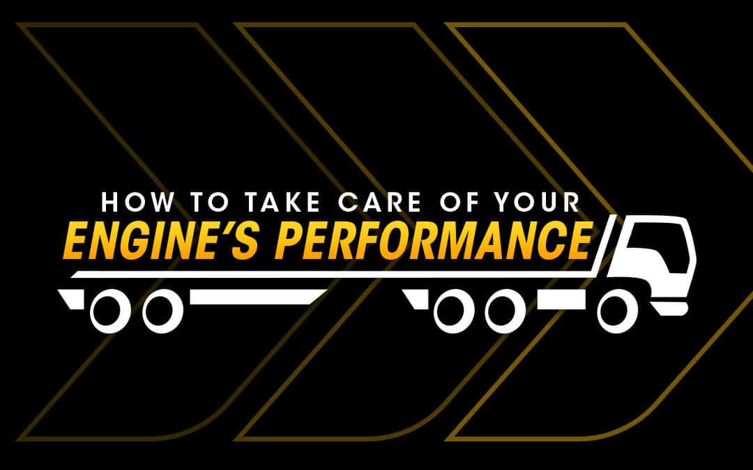 How to Take Care of Your Engine’s Performance