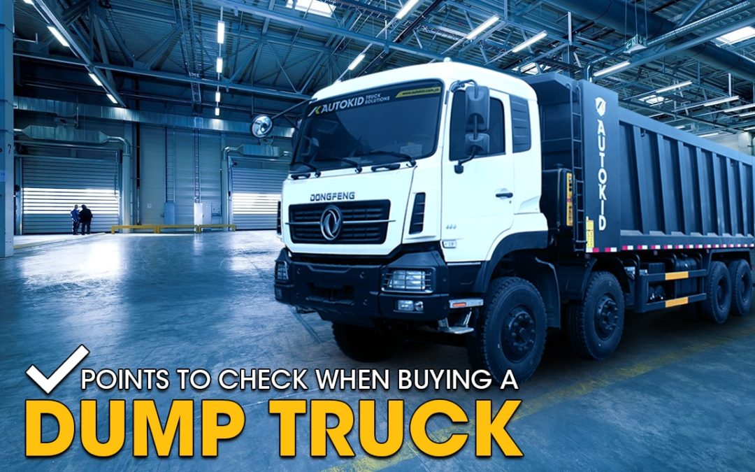 Points to check when buying a dump truck