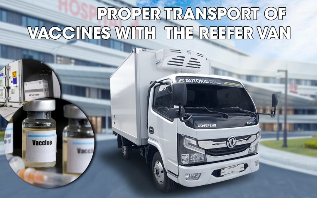 Proper Transport of Vaccines with the Reefer Van
