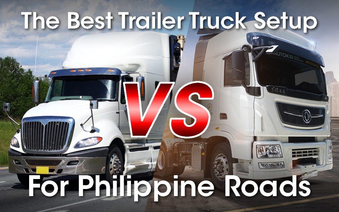Why do US trailer truck units have 'snouts' and why you do not see them much in the Philippines? It has to do with the country's road width.