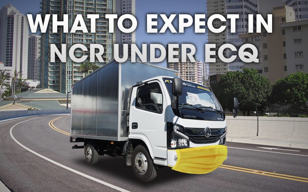 Truckers, Heads Up: What to expect in NCR under ECQ