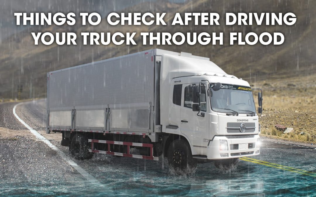 Things to Check After Driving Your Truck Through Flood