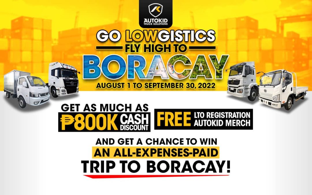 Get as much as P800k off logistics trucks and win a trip to Boracay in Autokid's Go LOWgistics, Fly High to Boracay promo.